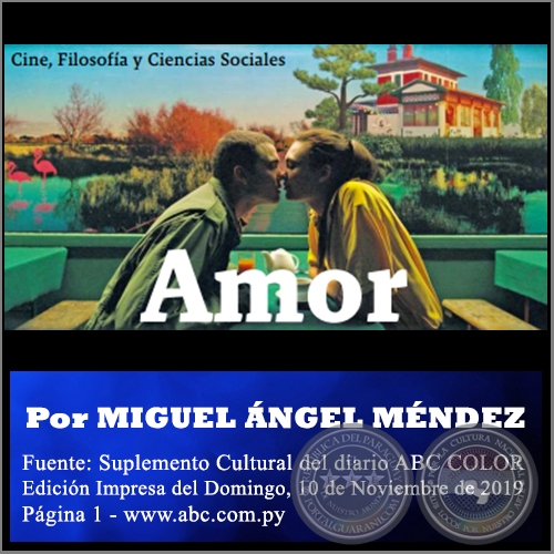  AMOR - Por MIGUEL NGEL MNDEZ - Domingo, 10 de Noviembre de 2019